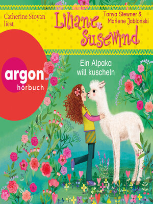 cover image of Ein Alpaka will kuscheln--Liliane Susewind, Band 18 (Ungekürzte Lesung mit Musik)